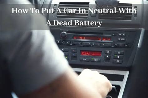 This helps to physically secure the car so it doesnt start to roll on its own as soon as you put it in neutral. . How to put nissan armada in neutral with dead battery